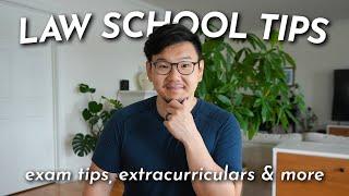 Law School Tips - studying, exams, extracurriculars & more