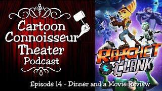 "Ratchet and Clank Movie Review" Episode 14 - Cartoon Connoisseur Theater Podcast