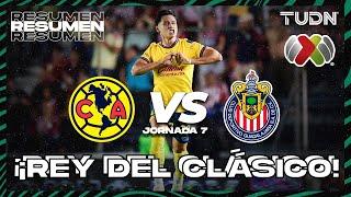 HIGHLIGHTS  | América vs Chivas | Liga Mx -AP2024 - J7 | TUDN