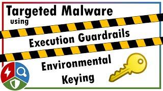 Execution Guardrails & Environmental Keying (Defence Evasion)