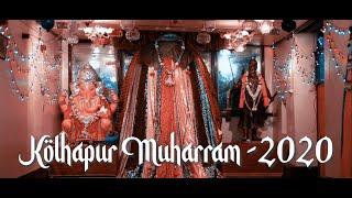 Kolhapur Muharram 2020 - Dj Mubin | Sushant Suryawanshi | Kishan Dagade | Rohit Ghulik