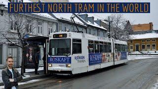 The Most Northern Tram Line in the World 