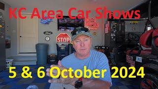 KC Area Car Shows 5 & 6 Oct 2024