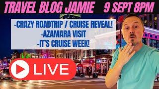 Monday Night LIVE with Travel Blog Jamie (9 Sept 8pm); Road Trip & Cruise Reveal, Azamara & Virgin