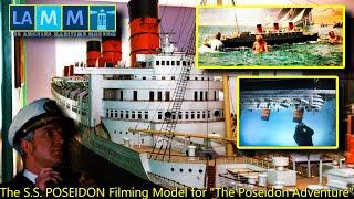 The S.S. POSEIDON  Actual Filming Model Used in Irwin Allen's "THE POSEIDON ADVENTURE" (1972)