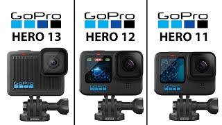 GoPro Hero 13 VS GoPro Hero 12 VS GoPro Hero 11 | Comparison