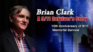 A 9/11 Survivor's Story - Brian Clark