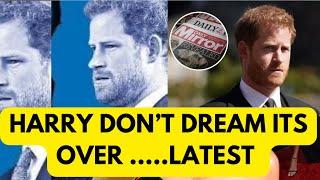 HARRY - THE DREAM IS OVER - LATEST #princeharrry #dream #meghan