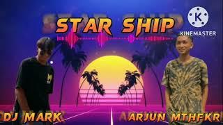 STAR SHIP NEW REMIX 2022