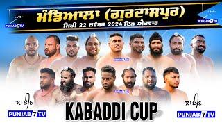 [LIVE] Mandhiala (Gurdaspur) Kabaddi Cup 22 Nov 2024 | Live Today Kabaddi