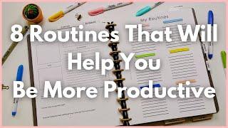 8 Routines to Plan In Your Planner to Be More Productive | Custom Functional Planning System