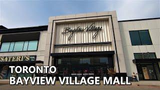 [4K]  Toronto Walk - Bayview Village Shopping Center Mall Walking Tour before 3rd lockdown|