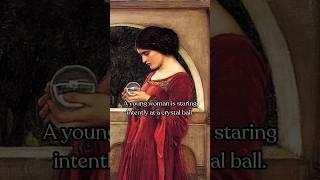 The Crystal Ball|John William Waterhouse #art #arthistory #painting #figurativeart
