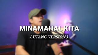 MINAMAHAL KITA | Parody  ( UTANG VERSION ) JEOFF NAGAL ( Papsi Jopz Tv )