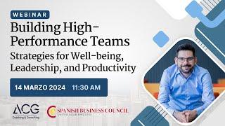 Building HIGH-PERFORMANCE TEAMS: STRATEGIES for WELL-BEING, LEADERSHIP, and PRODUCTIVITY