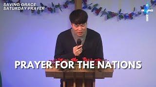 Saving Grace Saturday Night Prayer for Israel, North Korea, and Expats (11/30/2024 7PM)