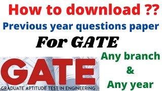 How to download previous year questions paper for gate exam | for any branch & any year| GATE exam |