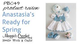 Anastasia's Ready for Spring Crochet Pattern for Dolls Product Review  PB049