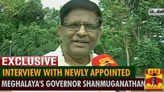 Exclusive : Interview With Newly Appointed Meghalaya's Governor V.Shanmuganathan