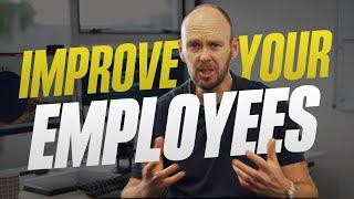 How to Improve your Employees