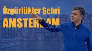 Özgürlükler Şehri AMSTERDAM #avrupa #amsterdam #dünyalem