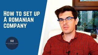 How to set up a Romanian company