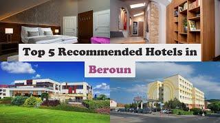 Top 5 Recommended Hotels In Beroun | Best Hotels In Beroun