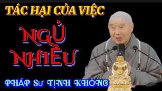 PHẬT DẠY TÁC HẠI CỦA VIỆC NGỦ NHIỀU. PHÁP SƯ TỊNH KHÔNG THUYẾT GIẢNG @phatphapnews