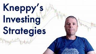 Kneppy's Investing Strategies