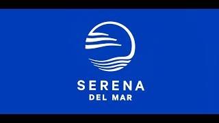 Serena del Mar, la Ciudad Soñada