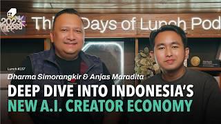 Lunch #157 - Exploring New A.I. Creator Economy in  with Dharma Simorangkir & Anjas Maradita