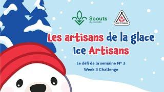 Week 3 Challenge “ARTISANS DES GLACES” (ICE ARTISANS) ️