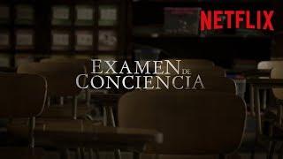 Examen de conciencia | Avance oficial | Netflix España