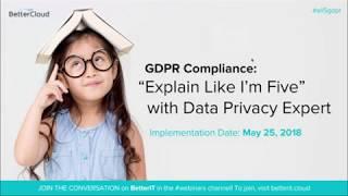 GDPR Compliance: “Explain Like I’m Five” with Data Privacy Expert