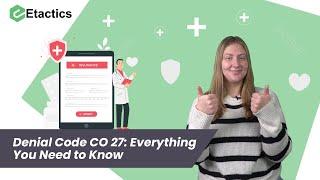 Denial Code CO 27: Everything You Need to Know