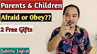 Children Should OBEY or be AFRAID their Parents? in Nagamese