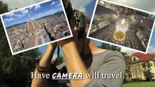 Have camera, will travel.