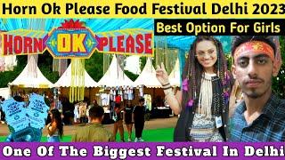 Horn ok please food festival delhi 2023 - JLN stadium Delhi | Food festival in delhi 2023 -Full tour