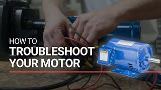 Your Electric Motor Troubleshooting Guide