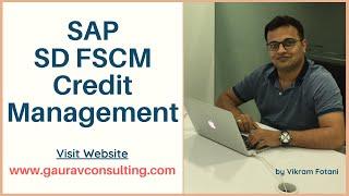 SAP SD FSCM Credit Management | Vikram Fotani | Gaurav Learning Solutions