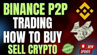 How To Buy & Sell USDT in Binance P2P - How To Avoid Scam in Binance - Binance P2P Trading