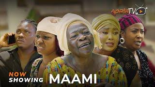 Maami - Yoruba Movie 2024 Drama Tope Osoba, Henry Ogbona, Bolanle Adigun, Kitan Bukola,Tola Oladokun