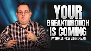 YOUR BREAKTHROUGH IS COMING - Morning Prayer