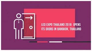 LED EXPO Thailand 2018 opens its doors in Bangkok, Thailand!