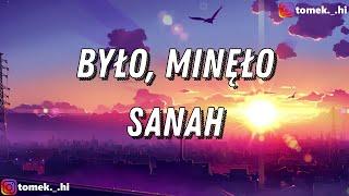 sanah - było, minęło (TEKST/LYRICS)