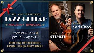 The ArtistWorks Jazz Guitar Holiday Special with Dave Stryker & Sean McGowan