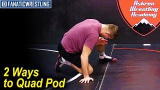 2 Ways to Quad Pod by Max & Ben Askren