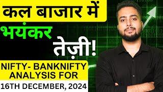 Nifty Prediction For Tomorrow | Tomorrow Market Prediction 16th Dec | Banknifty Tomorrow Prediction