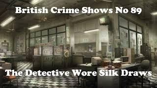 British Crime Shows No 89