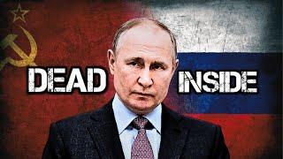 Vladimir Putin x Dead Inside Edit